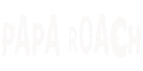 PAPA ROACH